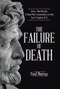 Abbildung von: The Failure of Death - Christian Faith Publishing, Inc.