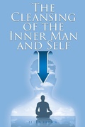 Cover: The Cleansing of the Inner Man and Self - Christian Faith Publishing, Inc.