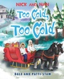 Cover: Too Cold, Too Cold - Christian Faith Publishing, Inc.