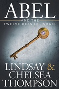 Cover: Abel and the Twelve Keys of Israel - Christian Faith Publishing, Inc.
