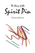 Cover: The Story of the Spirit Pin - Christian Faith Publishing, Inc.