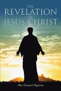 Abbildung von: The Revelation of Jesus Christ - Christian Faith Publishing, Inc.