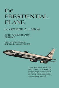 Abbildung von: the PRESIDENTIAL PLANE - Christian Faith Publishing, Inc.