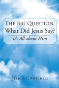 Abbildung von: The Big Question: What Did Jesus Say? - Christian Faith Publishing, Inc.