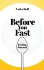 Cover: Before You Fast - Christian Faith Publishing, Inc.
