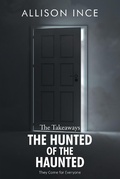 Cover: The Hunted of the Haunted - Christian Faith Publishing, Inc.