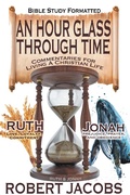Cover: An Hour Glass Through Time - Christian Faith Publishing, Inc.