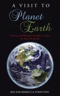 Cover: A Visit To Planet Earth - Christian Faith Publishing, Inc.
