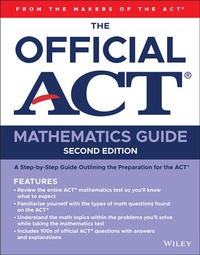 Enlarge image Cover: The Official ACT Mathematics Guide - Wiley