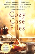 Cover: Cozy Case Files, A Cozy Mystery Sampler, Volume 13 - Minotaur Books