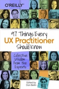 Cover: 97 Things Every UX Practitioner Should Know - O'Reilly