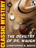 Cover: The Deviltry of Dr. Waugh - Wildside Press