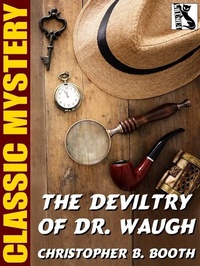 Enlarge image Cover: The Deviltry of Dr. Waugh - Wildside Press