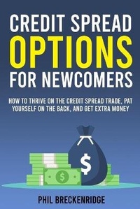 Abbildung von: Credit Spread Options for Newcomers - Movement Publishing