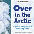 Cover: Over in the Arctic - Dawn Publications