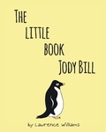 Cover: The Little Book, Jody Bill - Covenant Books, Inc.