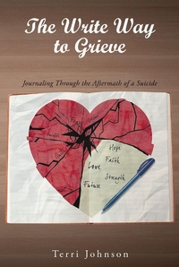 Enlarge image Cover: The Write Way to Grieve - Covenant Books, Inc.