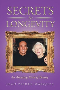 Abbildung von: Secrets to Longevity - Christian Faith Publishing, Inc.