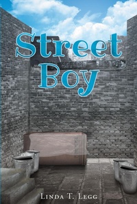 Abbildung von: Street Boy - Christian Faith Publishing, Inc.