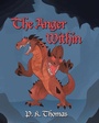 Cover: The Anger Within - Christian Faith Publishing, Inc.