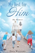 Cover: My Best for HIM - Christian Faith Publishing, Inc.