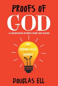 Enlarge image Cover: Proofs of God - Covenant Books, Inc.