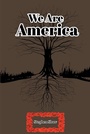 Cover: We Are America - Covenant Books, Inc.