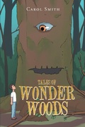 Cover: Tales of Wonder Woods - Covenant Books, Inc.