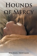 Cover: Hounds of Mercy - Covenant Books, Inc.