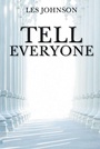 Cover: Tell Everyone - Covenant Books, Inc.