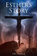 Cover: Esther's Story: Journey From The Cross - Christian Faith Publishing, Inc.