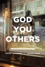 Cover: How God Asks You To Love Others: A Field Manual - Covenant Books, Inc.