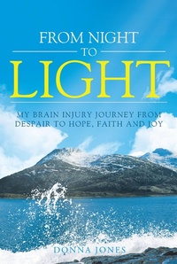Enlarge image Cover: From Night to Light - Christian Faith Publishing, Inc.