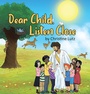 Cover: Dear Child, Listen Close - Christian Faith Publishing, Inc.