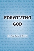 Cover: Forgiving God - Christian Faith Publishing, Inc.