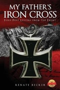 Cover: My Father's Iron Cross - PageTurner Press and Media