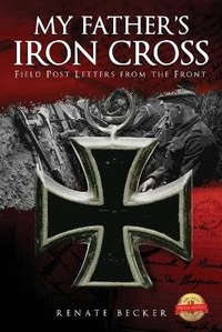 Enlarge image Cover: My Father's Iron Cross - PageTurner Press and Media