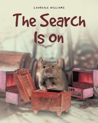Enlarge image Cover: The Search Is On - Covenant Books, Inc.