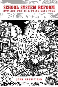 Enlarge image Cover: School System Reform - Covenant Books, Inc.