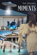 Cover: Moments - Christian Faith Publishing, Inc.