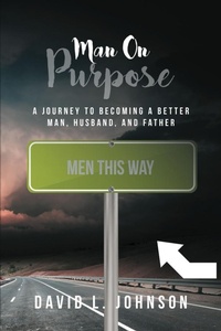 Enlarge image Cover: Man on Purpose - Christian Faith Publishing, Inc.