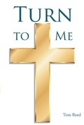 Cover: Turn To Me - Christian Faith Publishing, Inc.