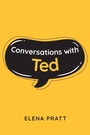 Cover: Conversations with Ted - Page Publishing, Inc.
