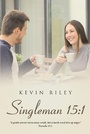 Cover: Singleman 15:1 - Christian Faith Publishing, Inc.