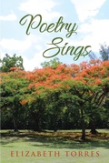 Cover: Poetry Sings - Christian Faith Publishing, Inc.