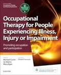 Cover: Occupational Therapy for People Experiencing Illness, Injury or Impairment - Elsevier