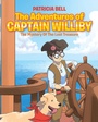 Cover: The Adventures of Captain Williby - Christian Faith Publishing, Inc.