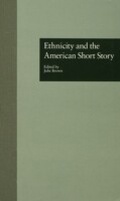 Cover: Ethnicity and the American Short Story - Routledge