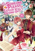 Cover: Can Someone Please Explain What's Going On?! Volume 6 - J-Novel Club