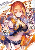 Cover: The Greatest Magicmaster's Retirement Plan: Volume 10 - J-Novel Club